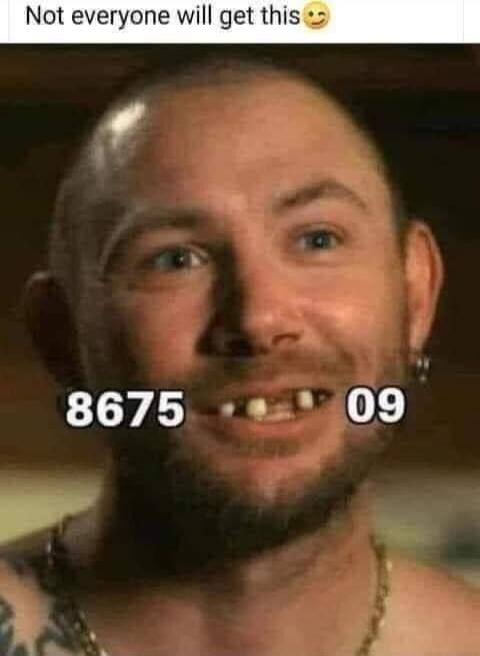 Not everyone will get this 😏 8675 09