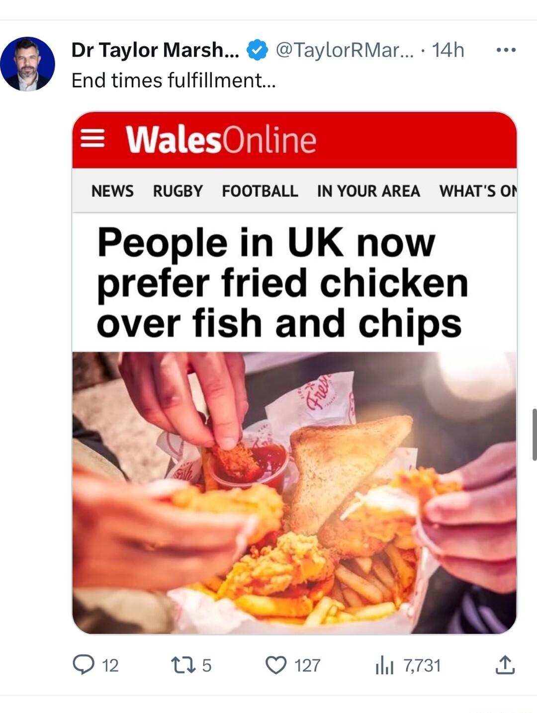9 Dr Taylor Marsh TaylorRMar 14h End times fulfillment 3 1F1 NEWS RUGBY FOOTBALL INYOURAREA WHATS OF People in UK now prefer fried chicken over fsh and chips