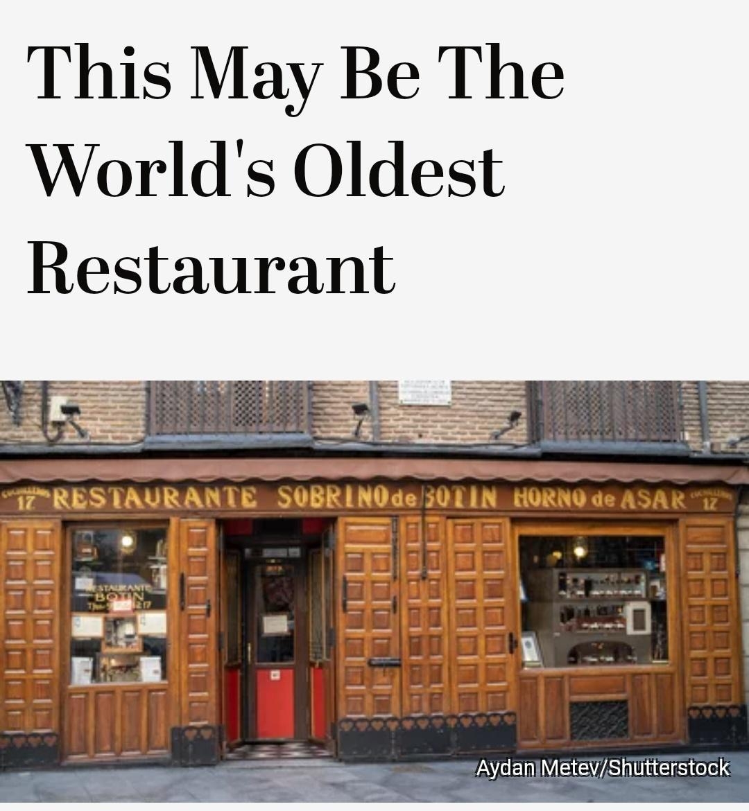 This May Be The Worlds Oldest Restaurant BY ADAM ROTHBARTH JUNE 8 2022 1211 PM EDT