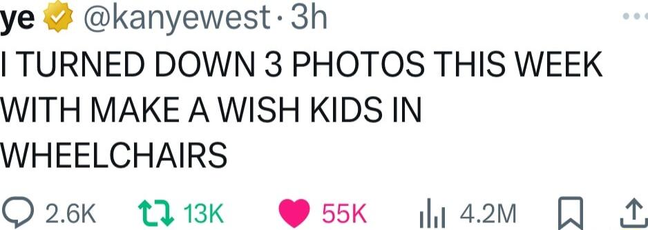 ye kanyewest 3h TURNED DOWN 3 PHOTOS THIS WEEK WITH MAKE A WISH KIDS IN WHEELCHAIRS Q6K tI1K 55K 142m J N