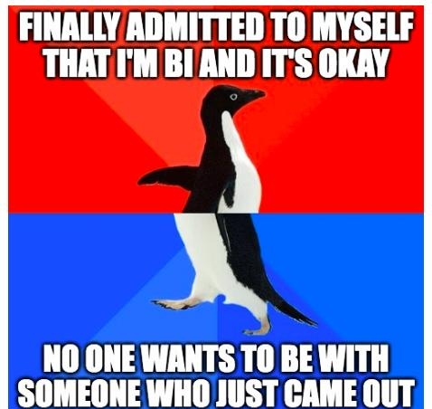 FINALLY ADMITTED TO MYSELF THAT IM BIAND ITS OKAY NO ONE WANTS TO BE WITH SOMEONE WHO JUST CAME OUT