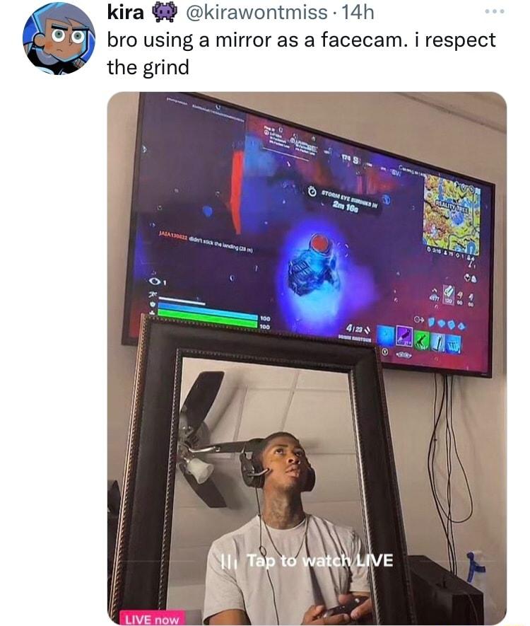 4 kira kirawontmiss 14h bro using a mirror as a facecam i respect the grind