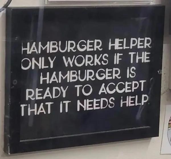 A 000020 ONLY WORKS IF THE HAMBURGER IS READY TO ACCEPT HAMBURGER HELPER THAT IT NEEDS HELP