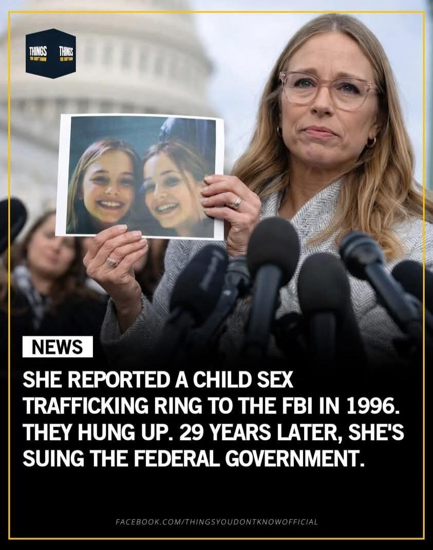 NEWS SHE REPORTED A CHILD SEX TRAFFICKING RING TO THE FBI IN 1996. THEY HUNG UP. 29 YEARS LATER, SHE'S SUING THE FEDERAL GOVERNMENT.