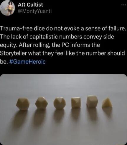 M Aqcultist rauma free dice do not evoke a sense of failure he lack of capitalistic numbers convey side equity After rolling the PC informs the Storyteller what they feel like the number should be GameHeroic
