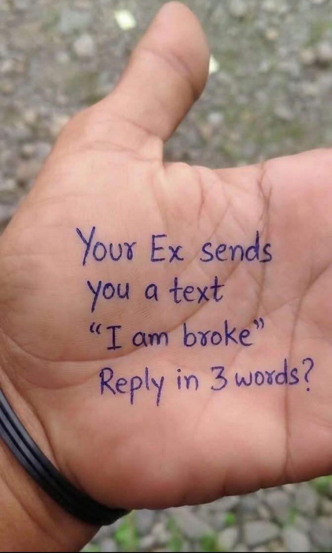 Your Ex sends you a text 