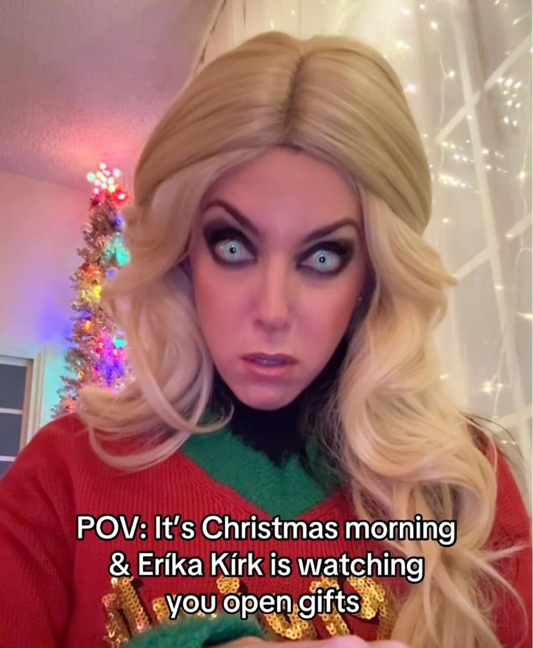 POV: It's Christmas morning & Erika Kirk is watching you open gifts