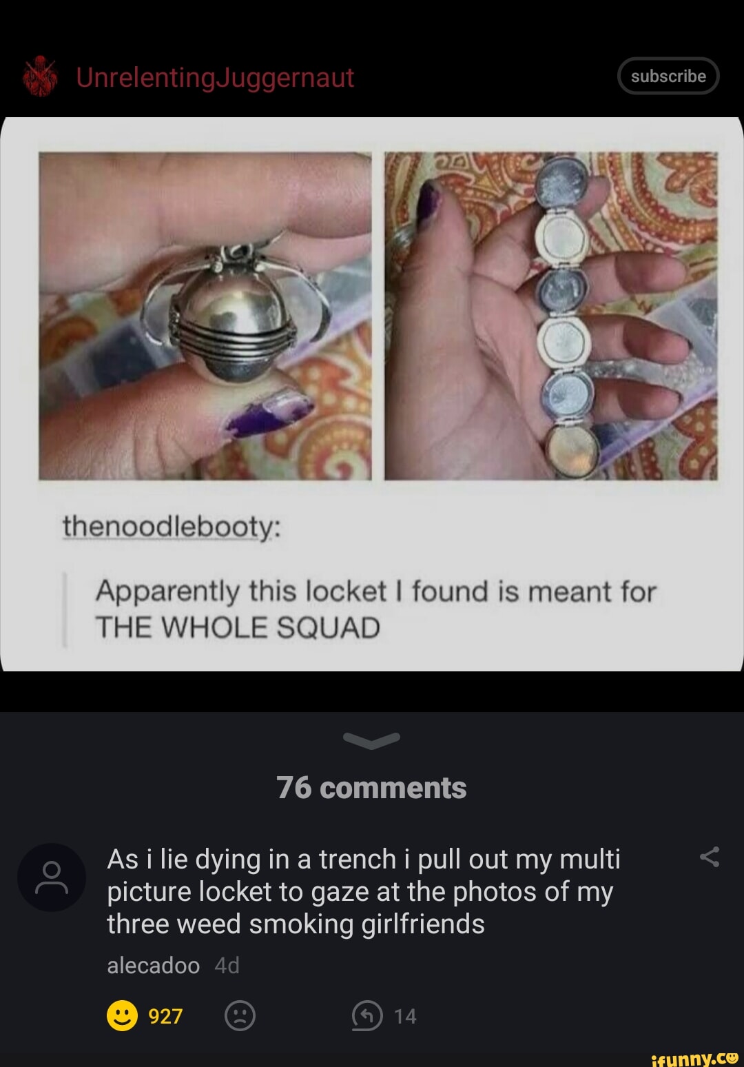 pparently thi THE WHOLE SQU 76 comments Asilie dying in a trench i pull out my multi picture locket to gaze at the photos of my three weed smoking girlfriends alecadoo