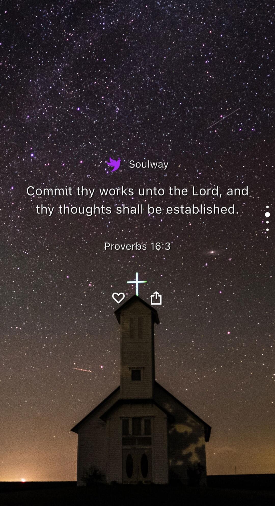 Soulway
Commit thy works unto the Lord, and thy thoughts shall be established
Proverbs 16:3