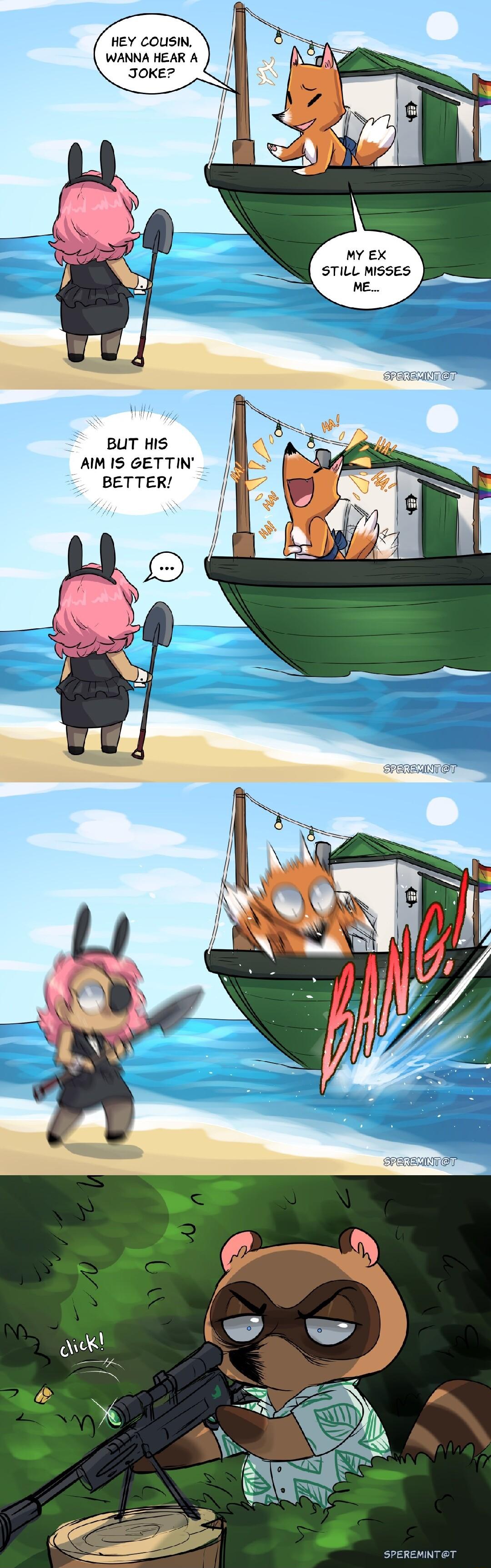 HEY COUSIN WANNA HEAR A JoKe BUT HIS AIM IS GETTIN BETTER