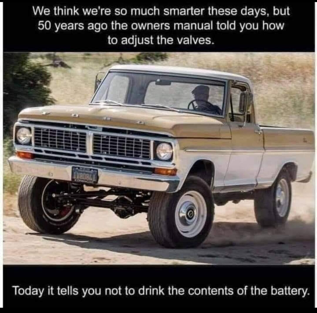 RISV B G U TR E IR T 50 years ago the owners manual told you how CELITESUERVEIEES Today it tells you not to drink the contents of the battery