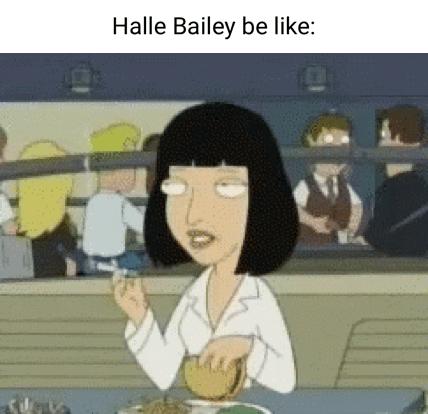 Halle Bailey be like
