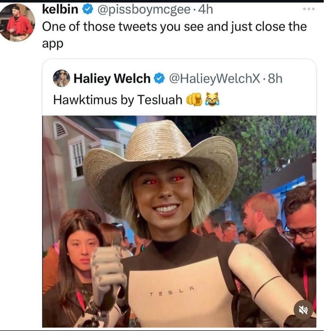kelbin sboymcgee 4h One of those tweets you see and just close the app Haliey Welch HalieyWelchX 8h Hawktimus by Tesluah