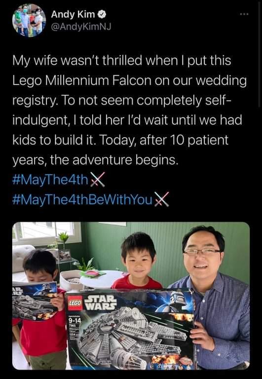 Andy Kim j AndyKimNJ My wife wasnt thrilled when put this Lego Millennium Falcon on our wedding CleS VAo alel lnaRelelpa ol S CIVASE B laleUeTTnI MR olle ol K RWVET AU 01 I RWW g FTe kids to build it Today after 10 patient years the adventure begins MayThedth X Y EM QI I