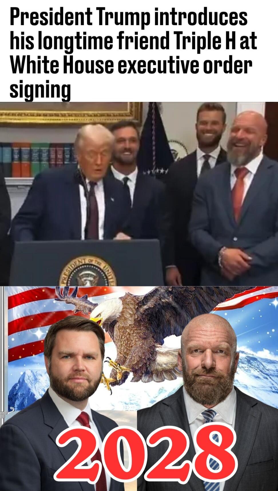 President Trump introduces his longtime friend Triple H at White House executive order signing. 2028