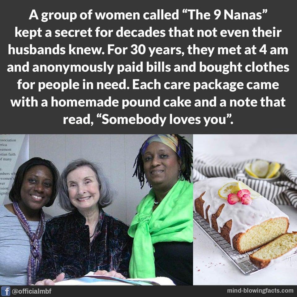 A group of women called The 9 Nanas kept a secret for decades that not even their LUELELGE TG LT AR G T E T ELLENLTO T WL ET LT BED G EL TG T L B for people in need Each care package came PO OEL G EL BRI G EECEN L B T CR O EY read Somebody loves you