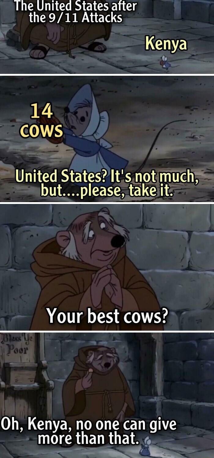 The United States after the 911 Attacks Kenya 14 United StatesItsnotimuch butplease takeiit Your best cows 0 G W XL RN G A more than that k