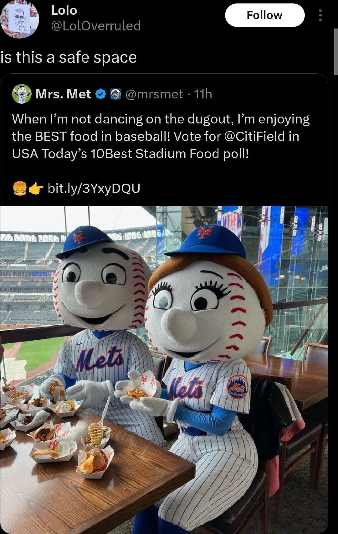 LolOverruled FRGICEEE IR oL Tel Wirs Met mrsmet 11h When m not dancing on the dugout m enjoying the BEST food in baseballt Vote for CitiField in USA Todays 10Best Stadium Food poll