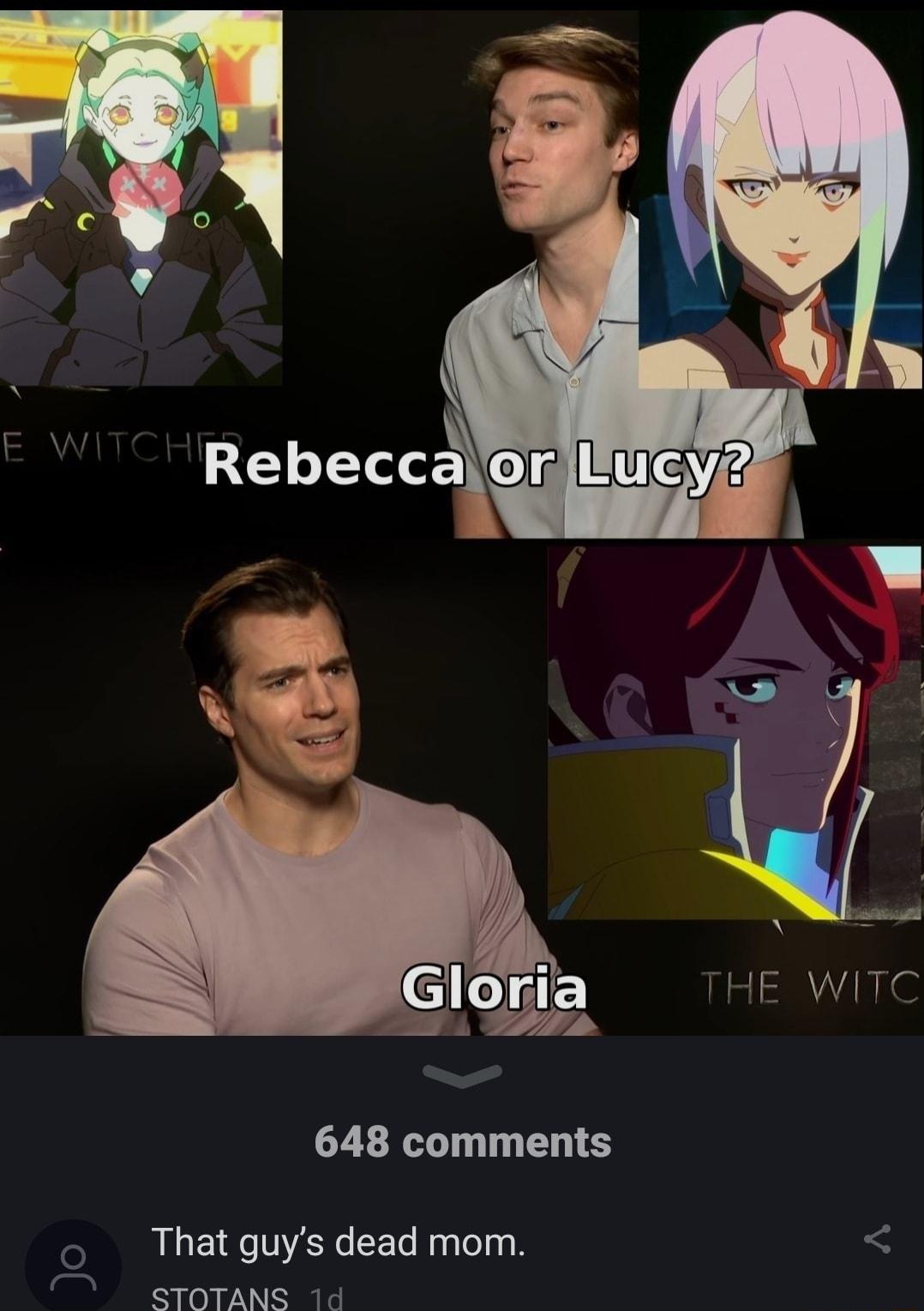 Rebecca onlliucy 2 648 comments That guys dead mom 2 STOTANS 14