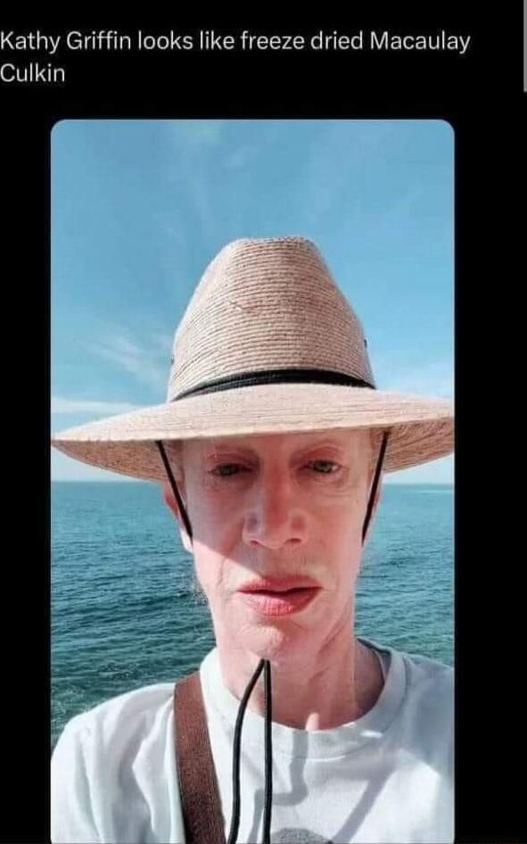 Kathy Griffin looks like freeze dried Macaulay