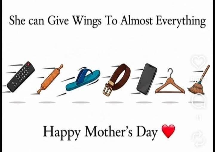 She can Give Wings To Almost Everything Happy Mother's Day