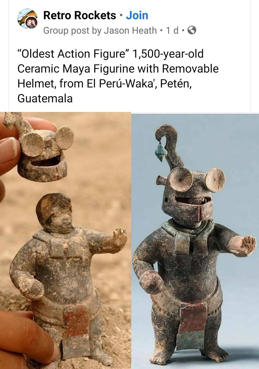 Retro Rockets Join Group post by Jason Heath 1d Oldest Action Figure 1500 year old Ceramic Maya Figurine with Removable Helmet from El Perd Waka Petn Guatemala
