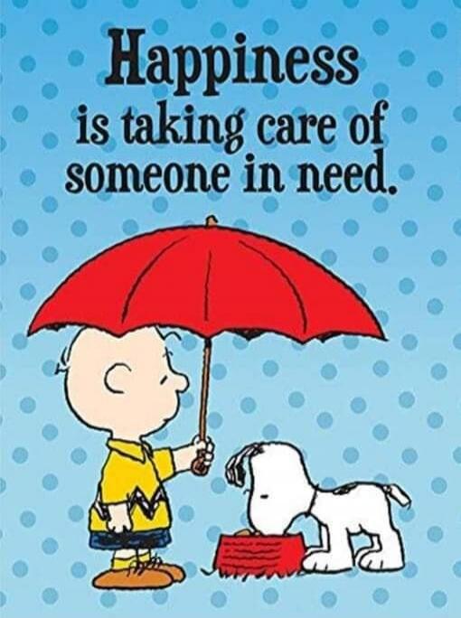 Happiness is taking care of someone in need.
