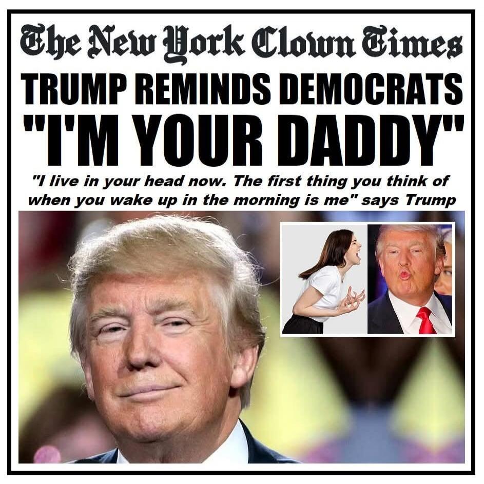 The New York Clown Times TRUMP REMINDS DEMOCRATS 