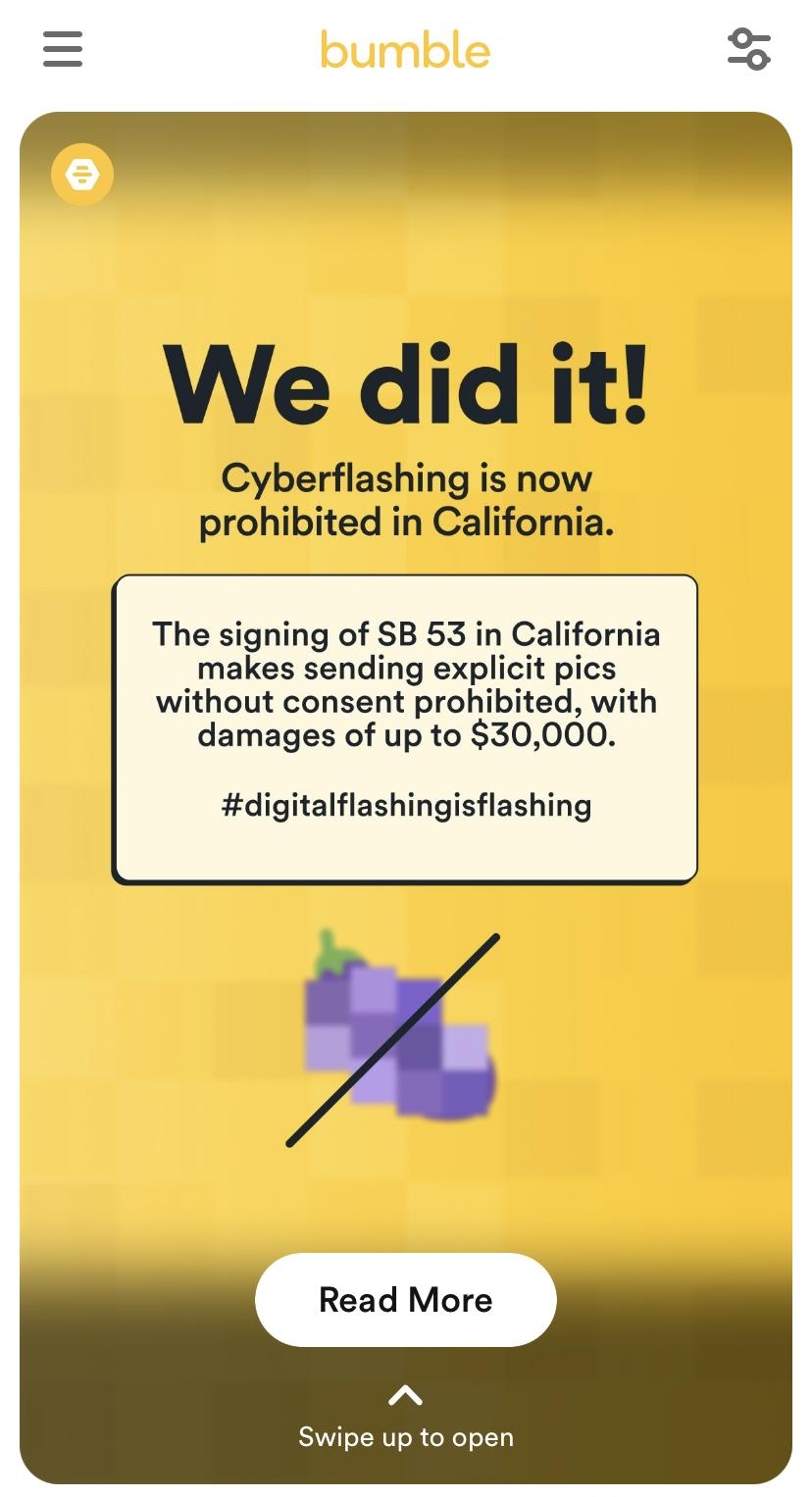 7039 w LUTEm Crossword O 2y o o We did it Cyberflashing is now prohibited in California The signing of SB 53 in California makes sending explicit pics without consent prohibited with damages of up to 30000 digitalflashingisflashing Read More A Swipe up to open