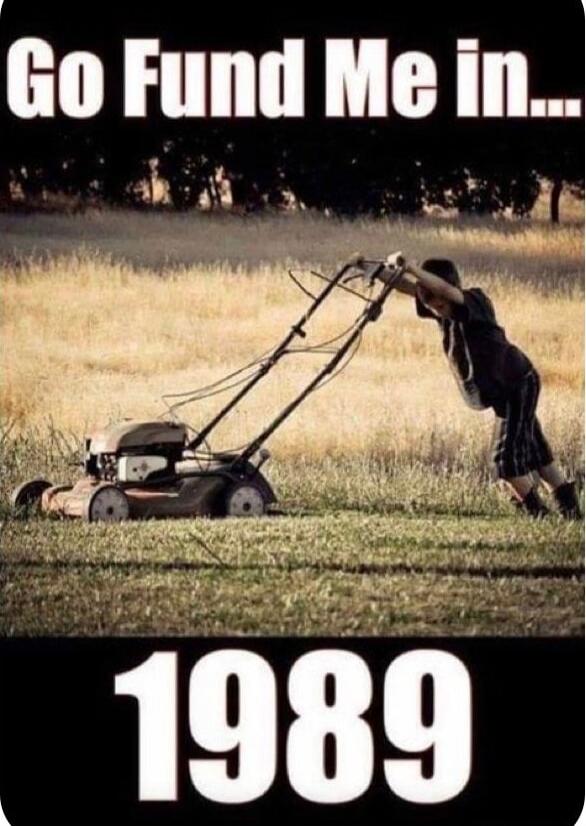 Go Fund Me in... 1989