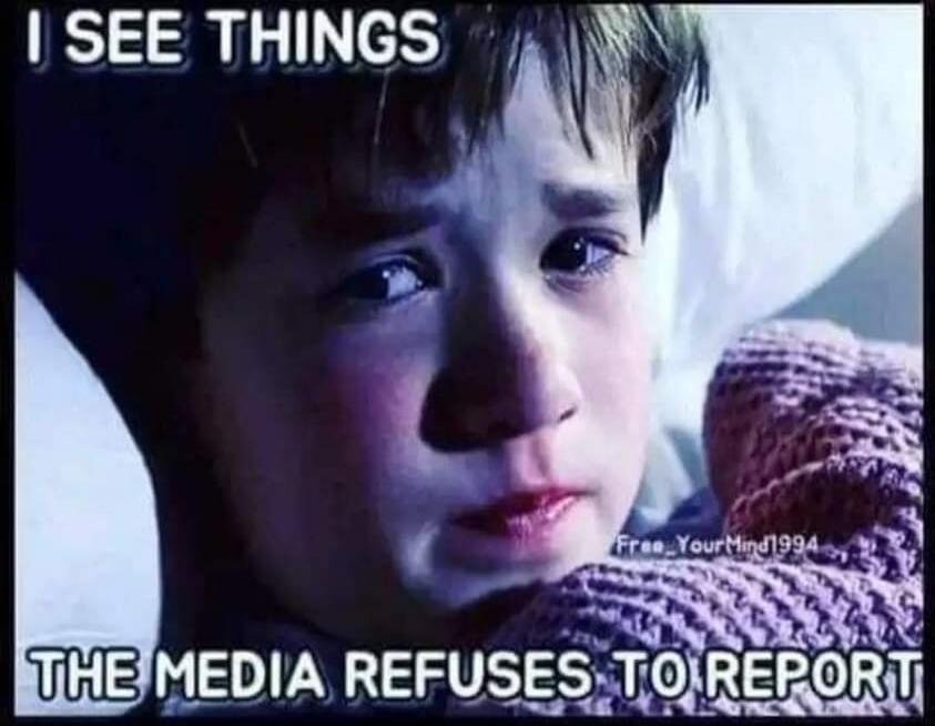 I SEE THINGS THE MEDIA REFUSES TO REPORT