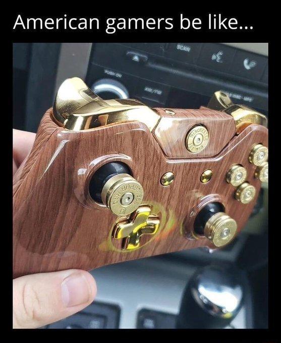 American gamers be like