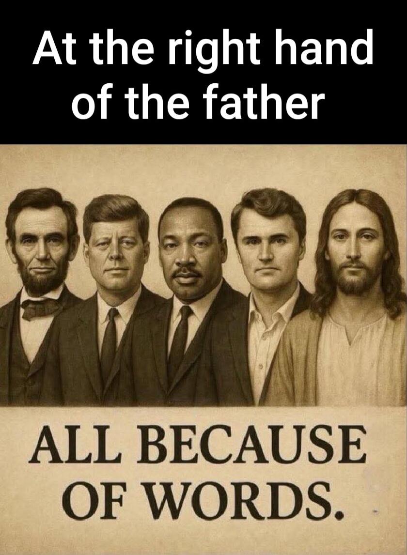 At the right hand of the father
ALL BECAUSE OF WORDS.
