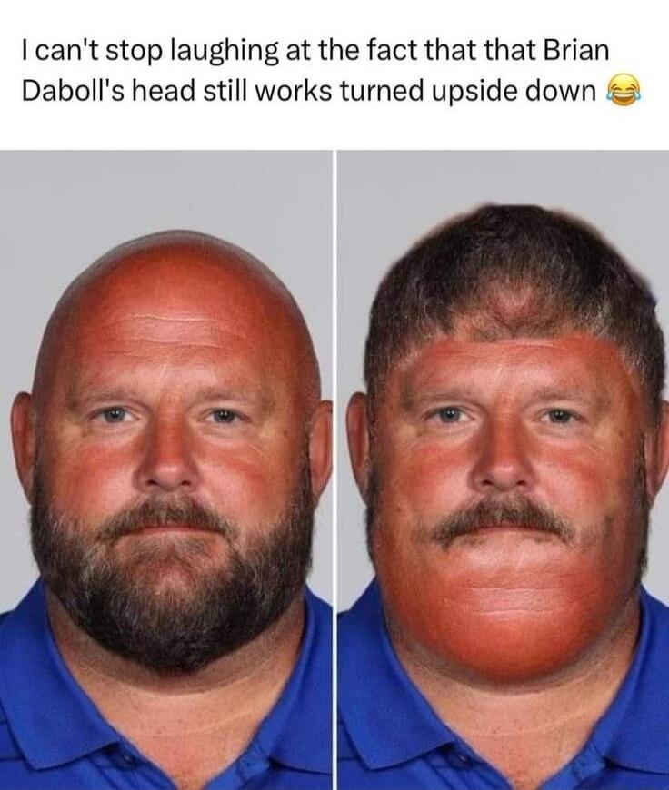 I can't stop laughing at the fact that that Brian Daboll's head still works turned upside down 😂