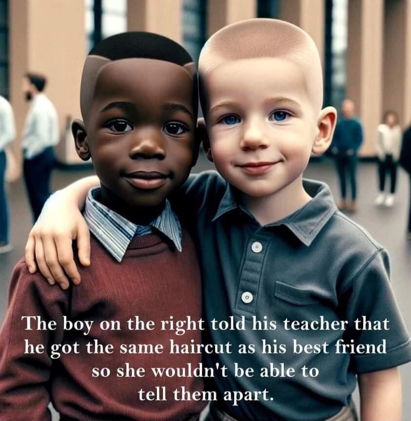 The boy on the right told his teacher that he got the same haircut as his best friend so she wouldn't be able to tell them apart.