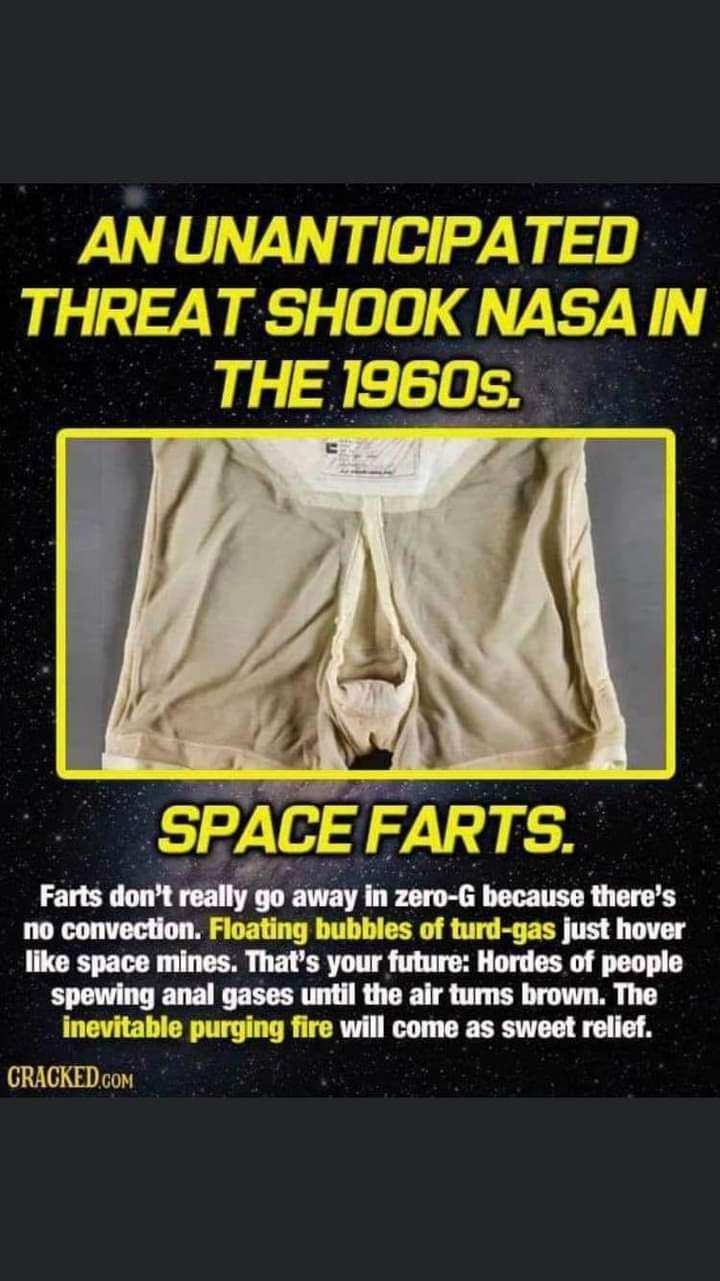 AT CLAMK NACA IN U NAOA IN no convection Floating bubbles of turd gas just hover like space mines Thats your future Hordes of people spewing anal gases until the air tums brown The inevitable pus fire will come as sweet relief GRAGKED com