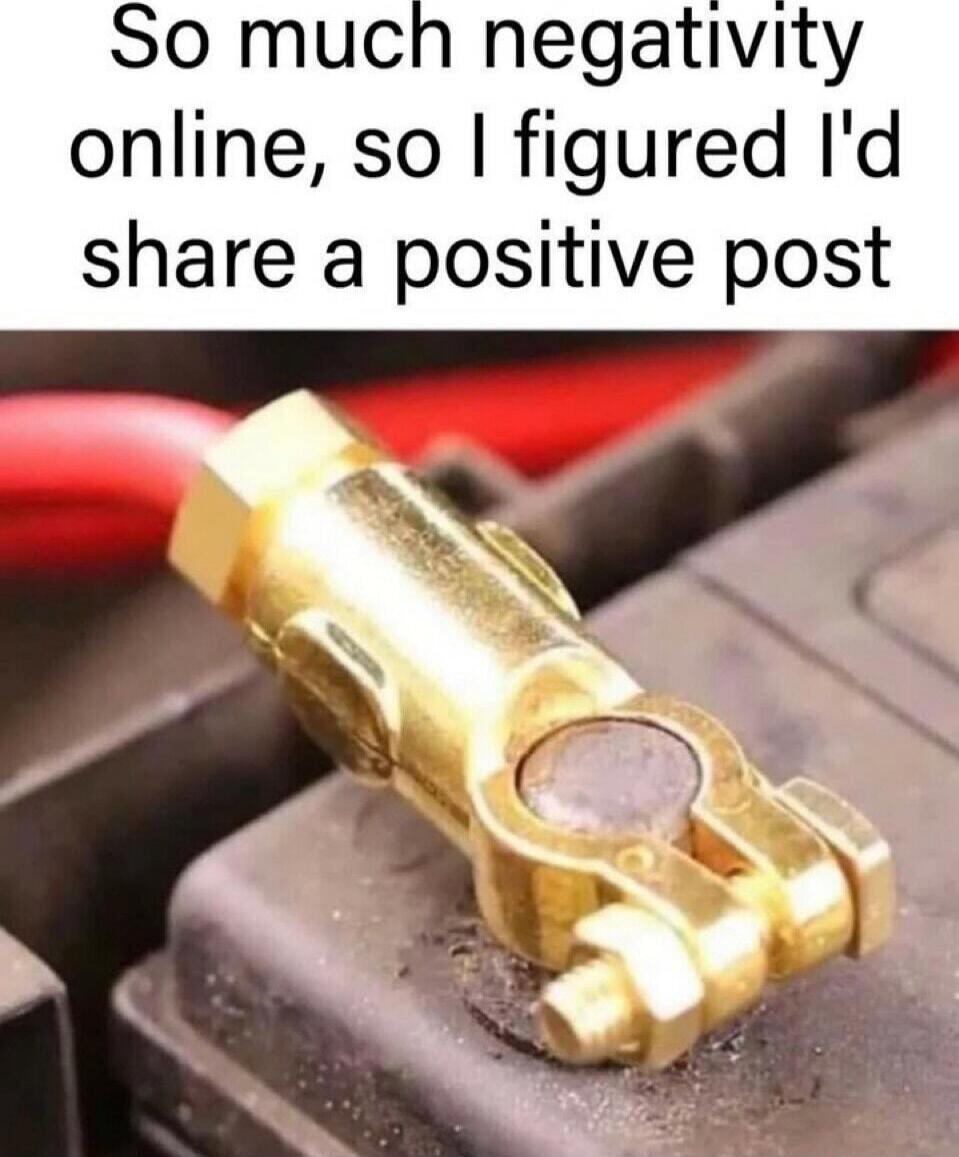 So much negativity online, so I figured I'd share a positive post