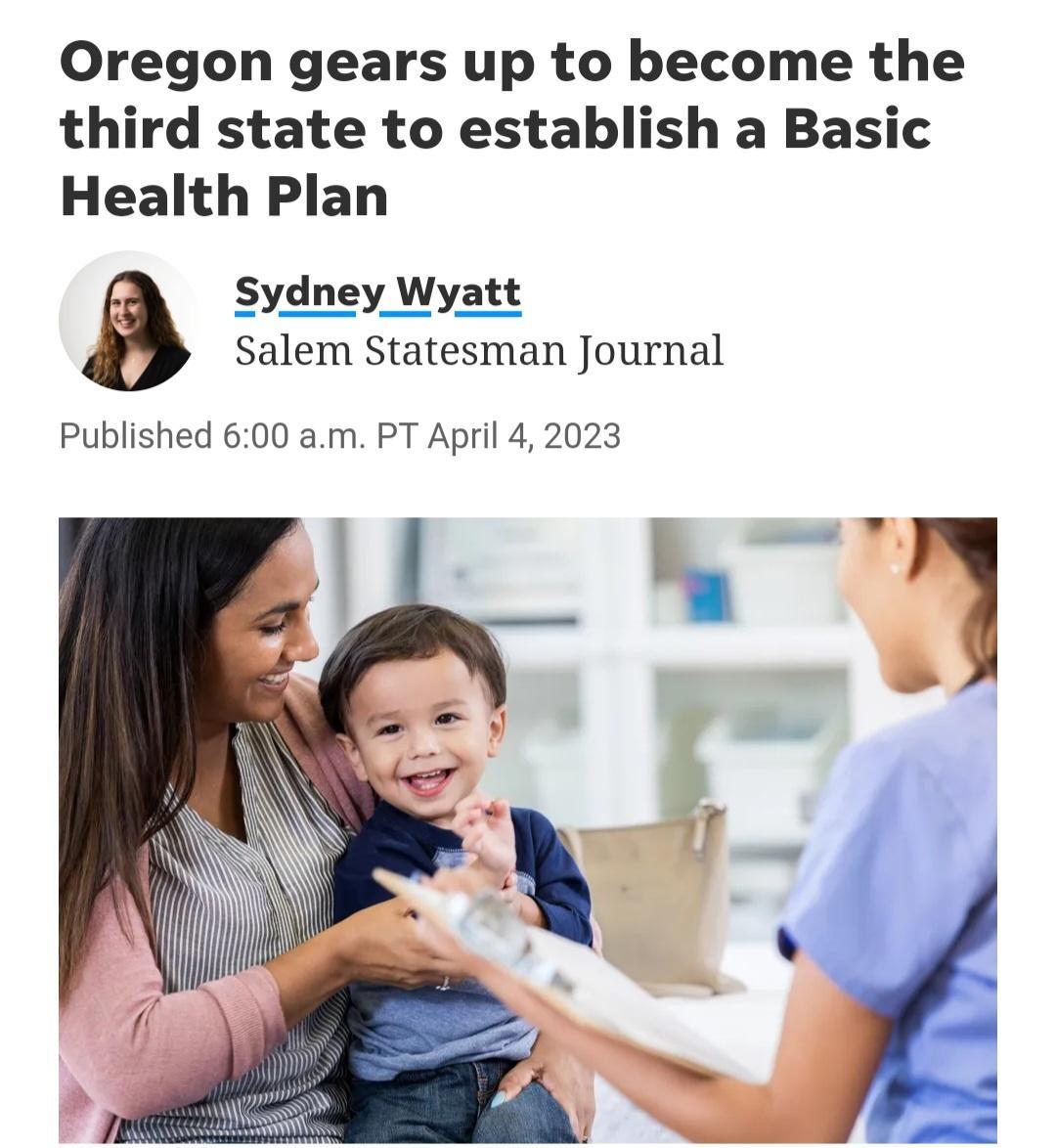 Oregon gears up to become the third state to establish a Basic Health Plan Sydney Wyatt Salem Statesman Journal Published 600 am PT April 4 2023