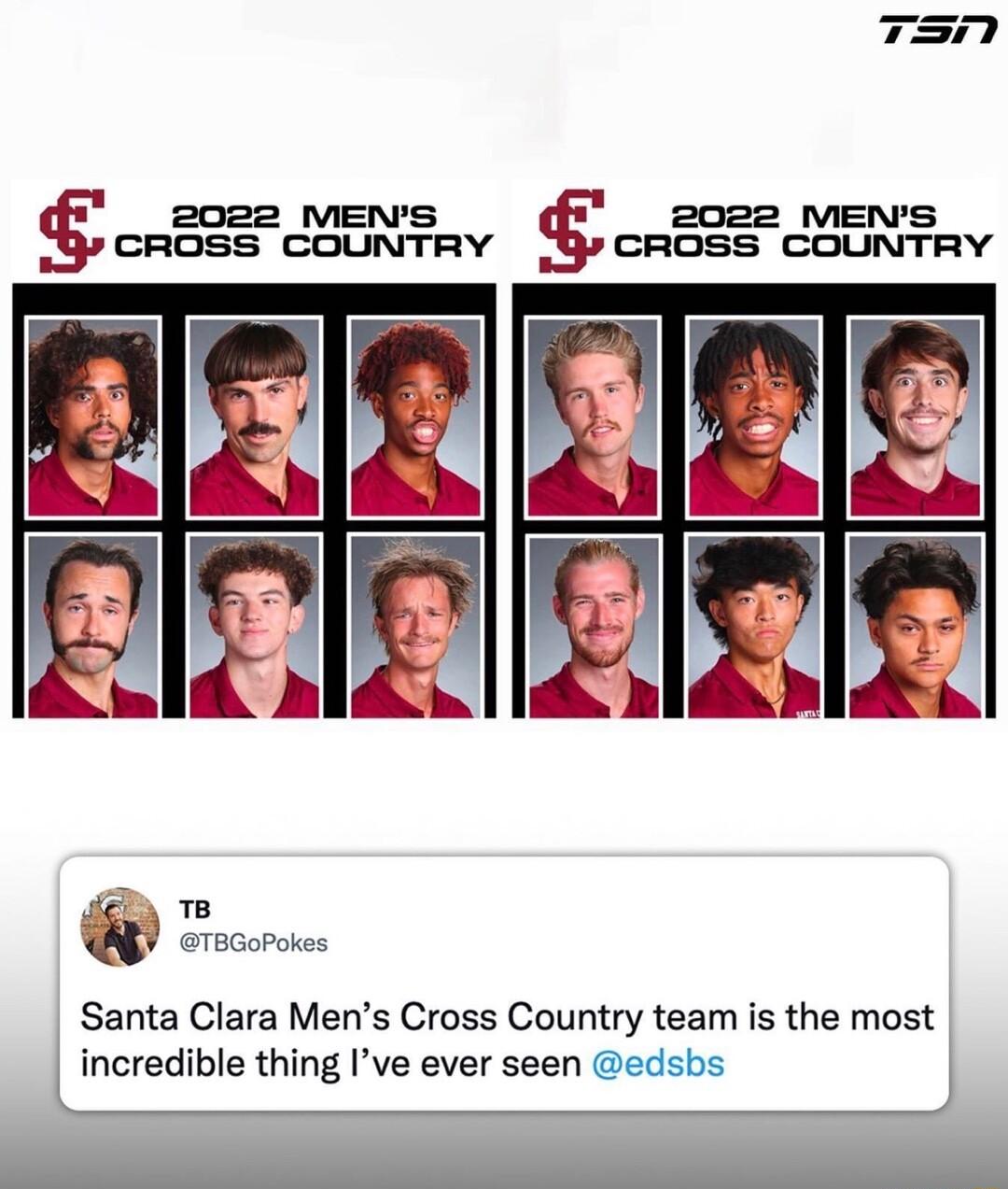 2022 MENS crosa COONTRY CROSS COUNTRY Santa Clara Mens Cross Country team s the most incredible thing Ive ever seen