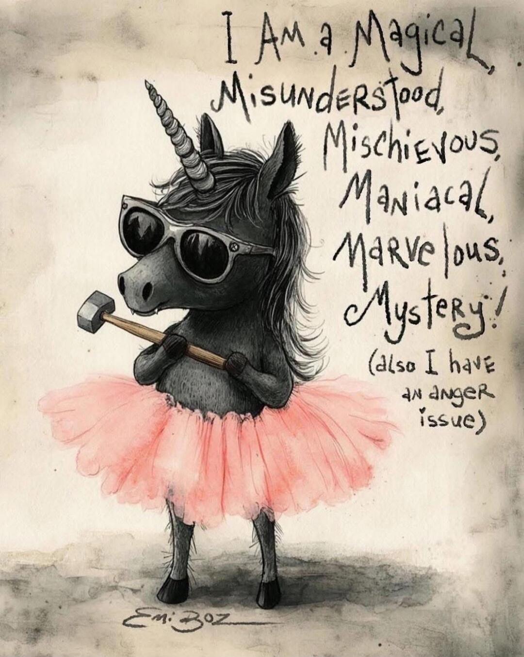 I Am a Magical Misunderstood, Mischievous, Maniacal, Marvelous, Mystery! (also I have an anger issue)