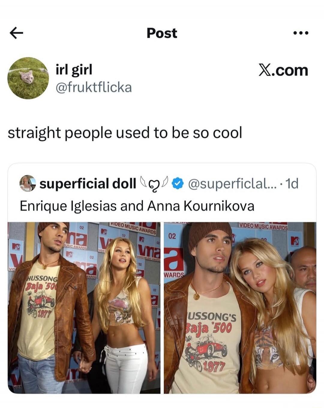 irl girl @fruktflicka straight people used to be so cool superficial doll @superficlal... 1d Enrique Iglesias and Anna Kournikova VIDEO MUSIC AWARDS VMA WARDS HUSSONG Baja '500 1977