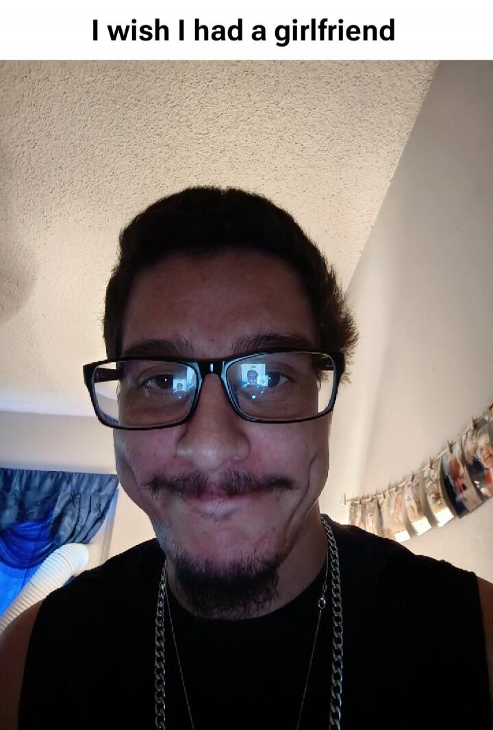 I wish I had a girlfriend