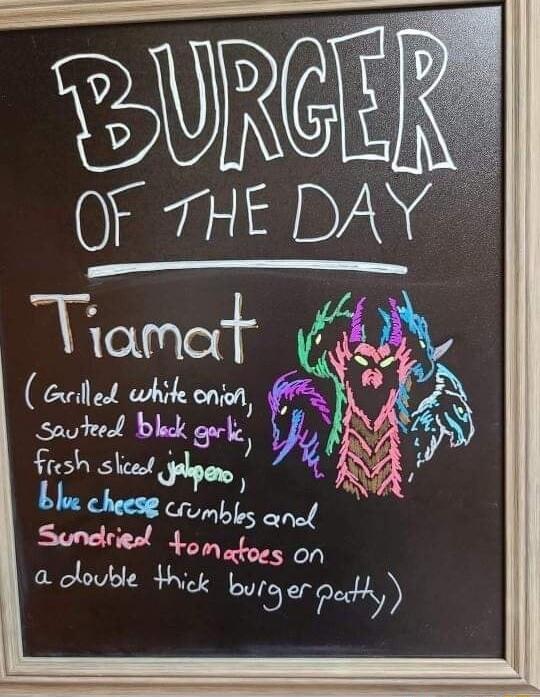 BURG OF THE DAY TlQMG L Guiled white onion Sauted bl svlf_ Fr sh 509 I checse s ot w onafoes on a olouble hick burger pq