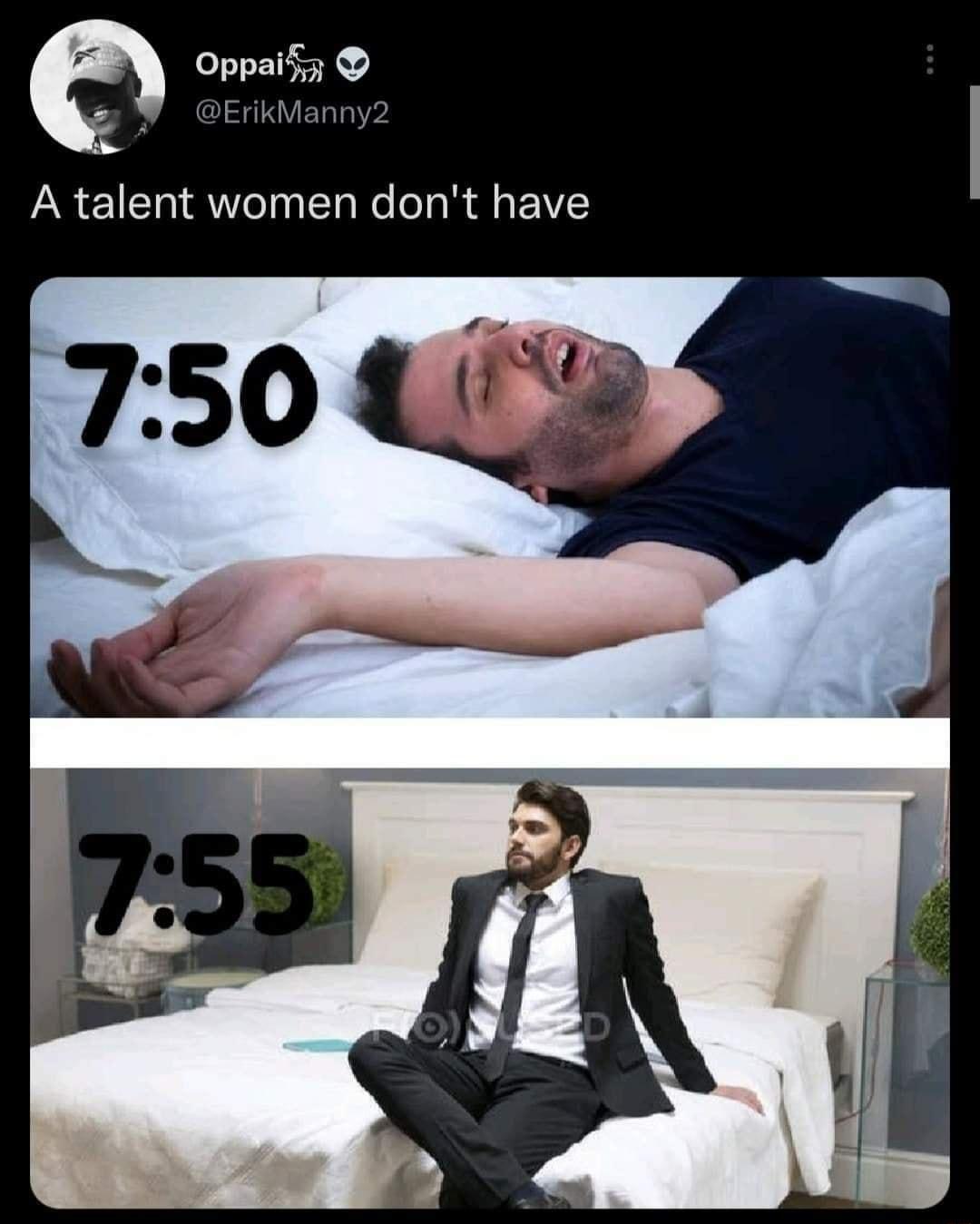 oppaif DErikManny A talent women dont have
