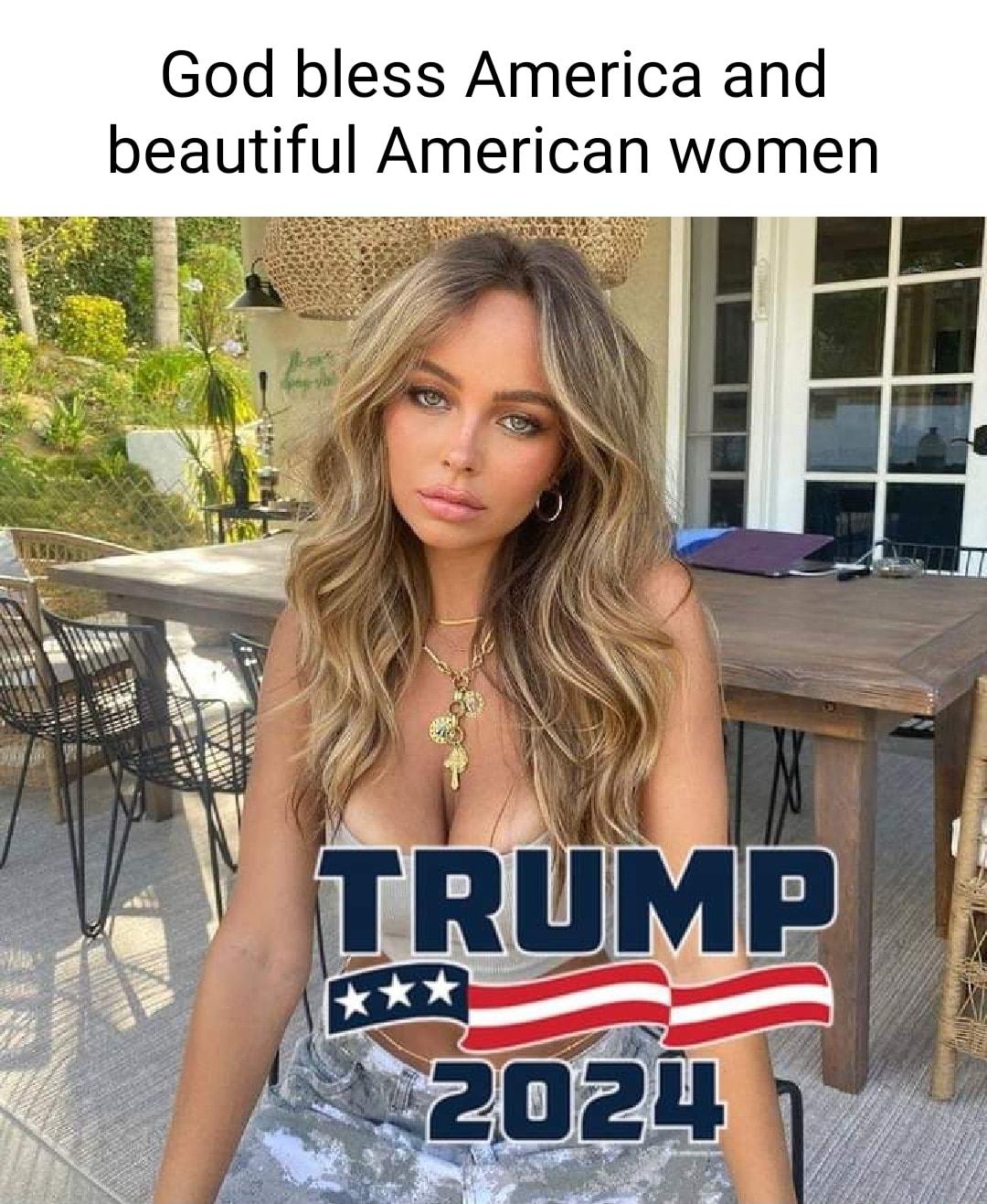 God bless America and beautiful American women