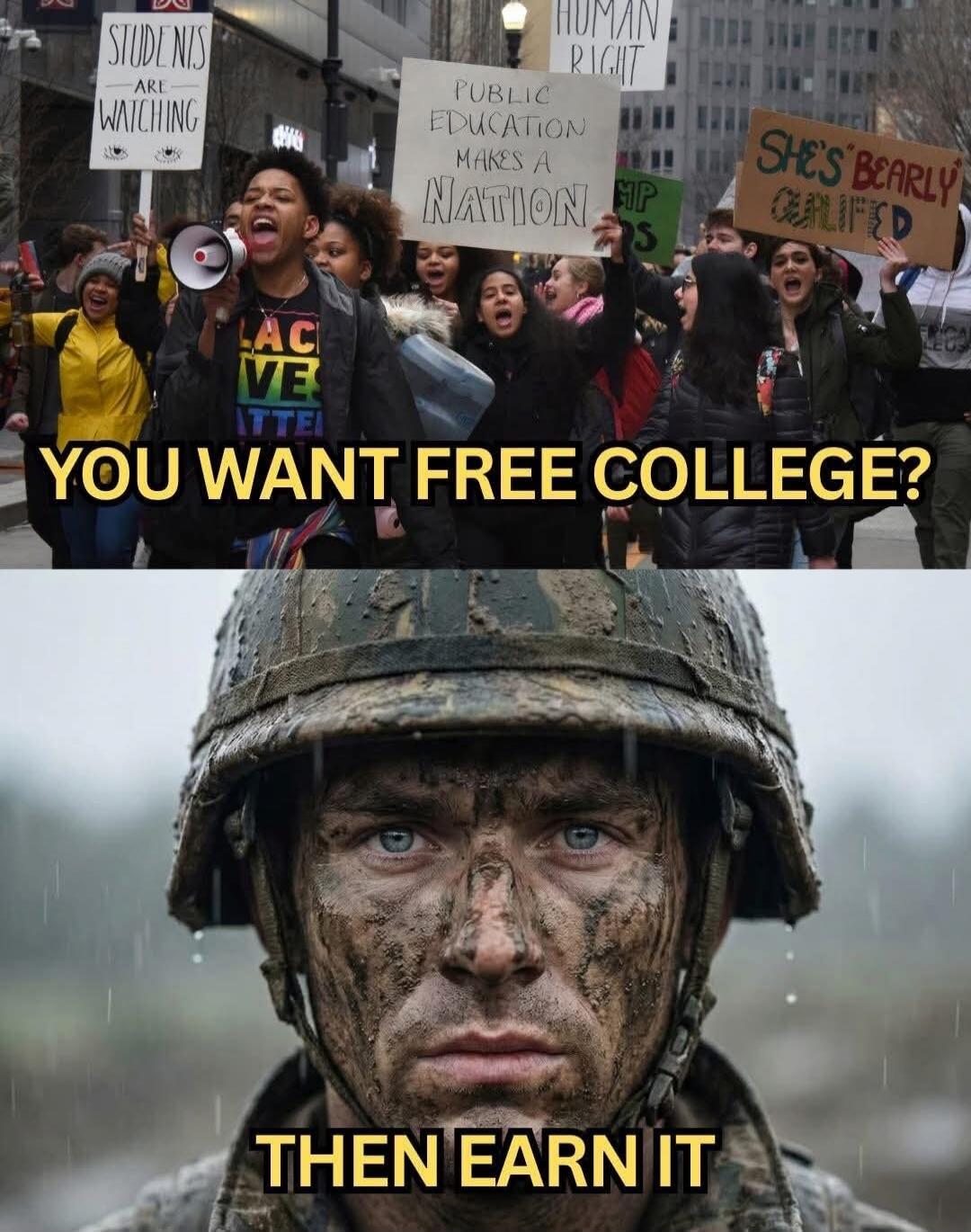 STUDENTS ARE WATCHING HUMAN RIGHT PUBLIC EDUCATION MAKES A NATION SHE'S BEARLY QUALIFIED YOU WANT FREE COLLEGE? THEN EARN IT