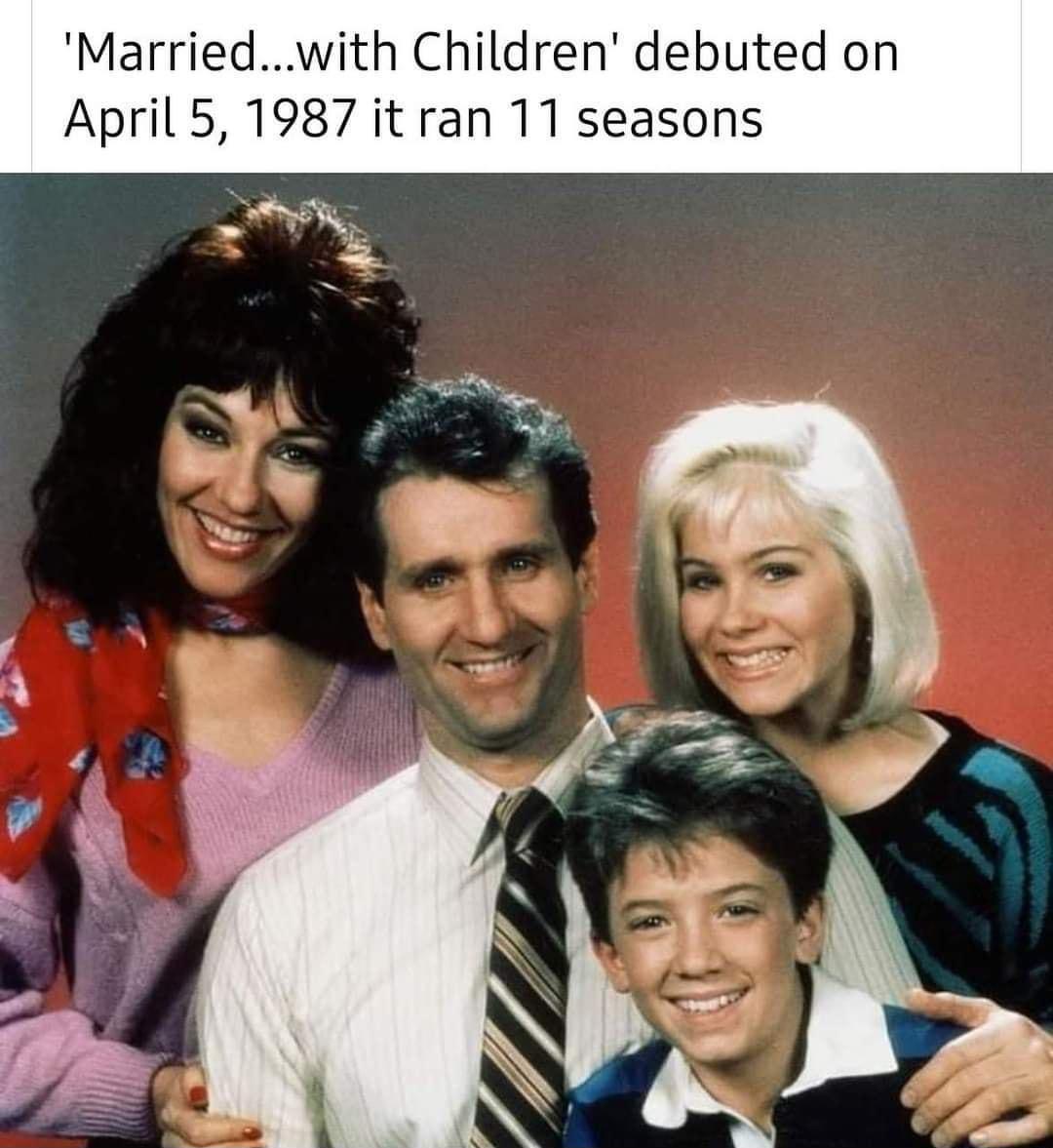 Marriedwith Children debuted on April 5 1987 it ran 11 seasons