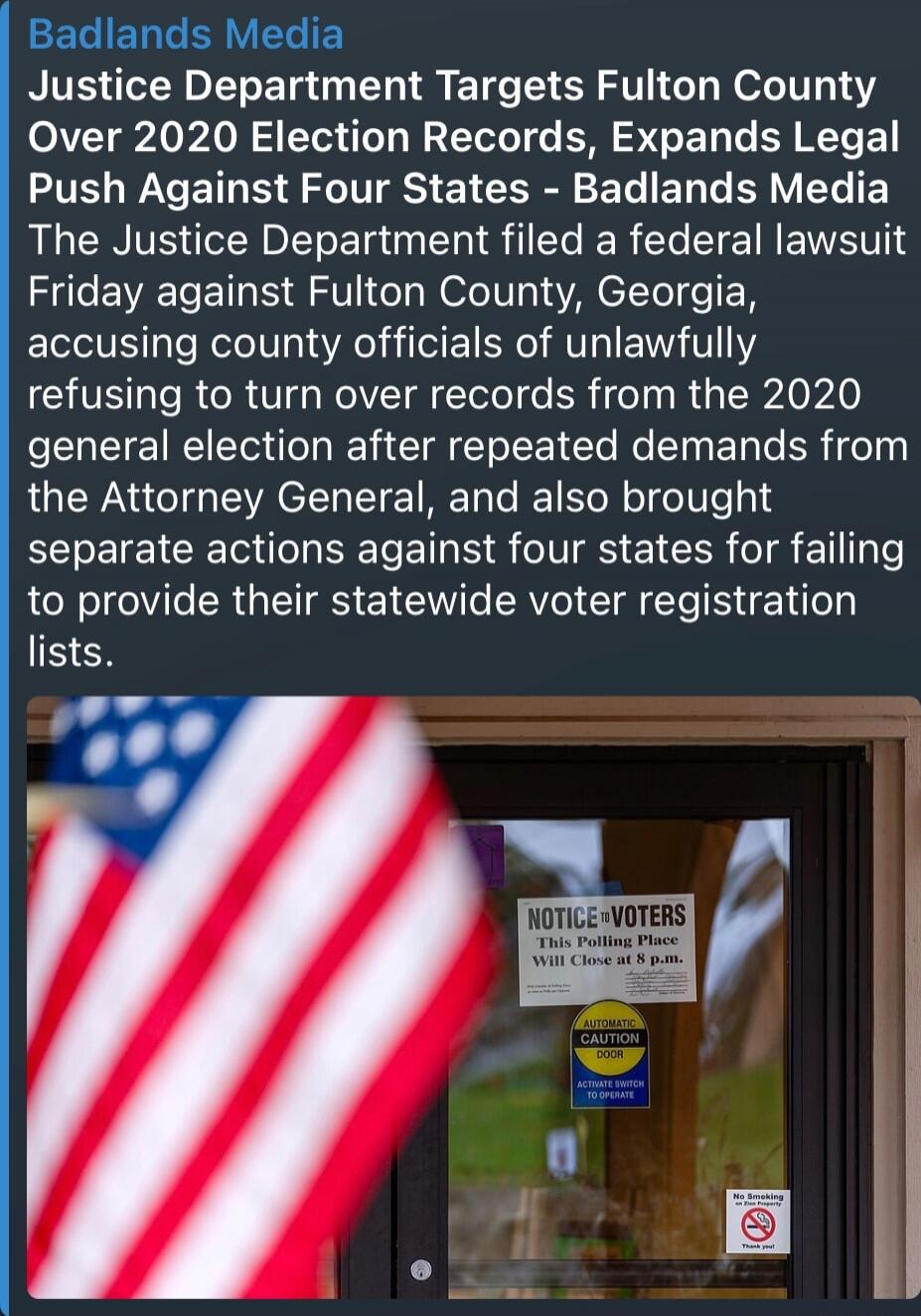 Badlands Media
Justice Department Targets Fulton County Over 2020 Election Records, Expands Legal Push Against Four States - Badlands Media
The Justice Department filed a federal lawsuit Friday against Fulton County, Georgia, accusing county officials of unlawfully refusing to turn over records from the 2020 general election after repeated demands 