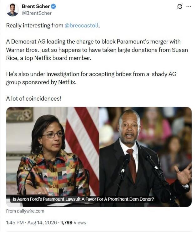 Brent Scher @BrentScher Really interesting from @breccastoll. A Democrat AG leading the charge to block Paramount's merger with Warner Bros. just so happens to have taken large donations from Susan Rice, a top Netflix board member. He's also under investigation for accepting bribes from a shady AG group sponsored by Netflix. A lot of coincidences! 
