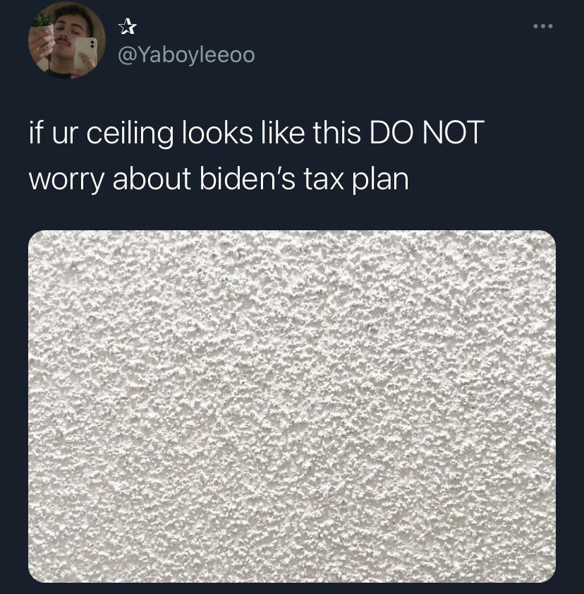 j Yaboyleeoo havigellTaleflolol I CRIaIFIBIOANOT worry about bidens tax plan